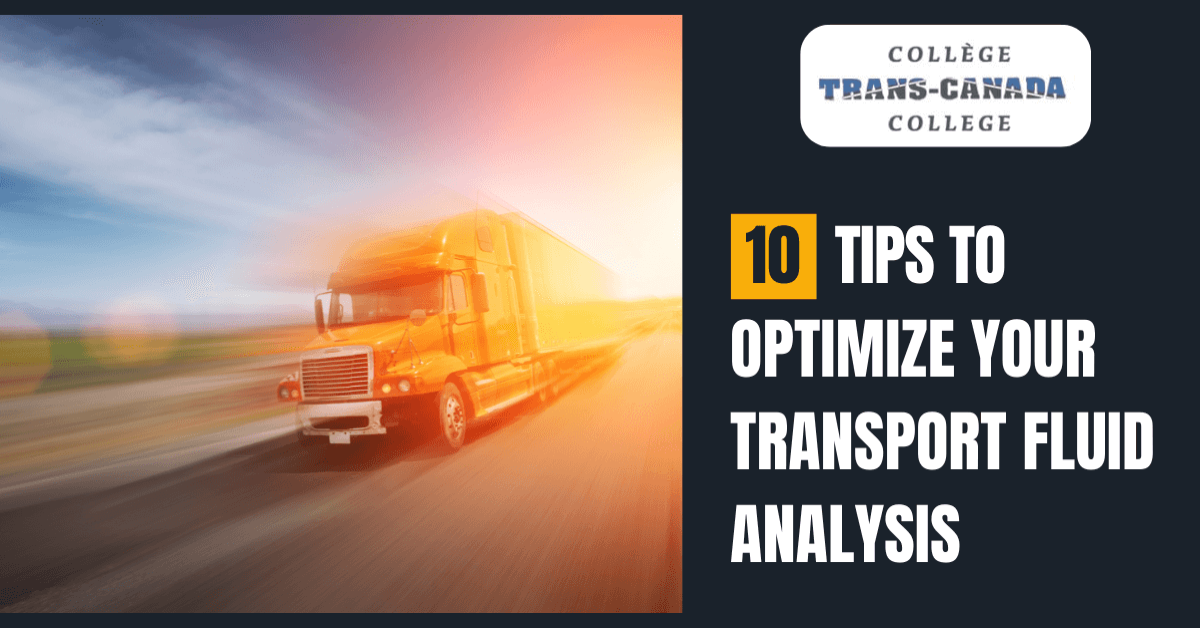 10 Tips to Optimize Your Transport Fluid Analysis