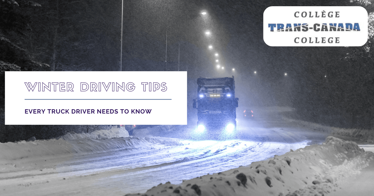 Winter Driving Tips Every Truck Driver Needs to Know